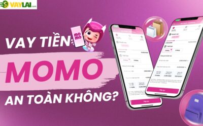 Vay tiền MoMo an toàn không? Review app vay tiền MoMo từ A–Z