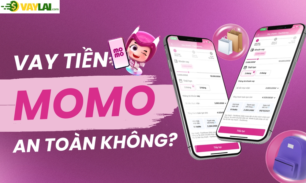 Vay tiền MoMo an toàn không? Review app vay tiền MoMo từ A–Z