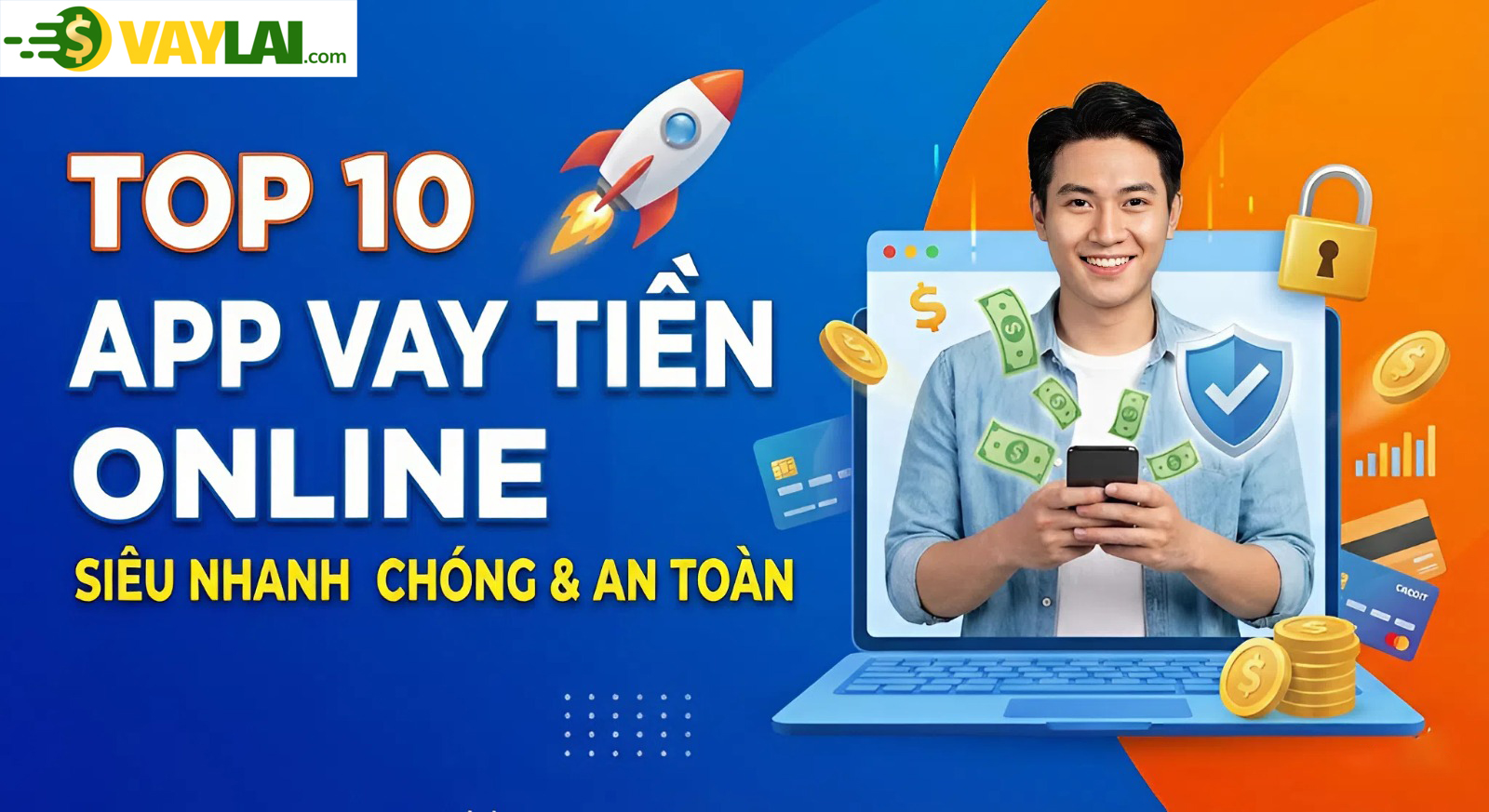 Top 10 App vay tiền online siêu nhanh