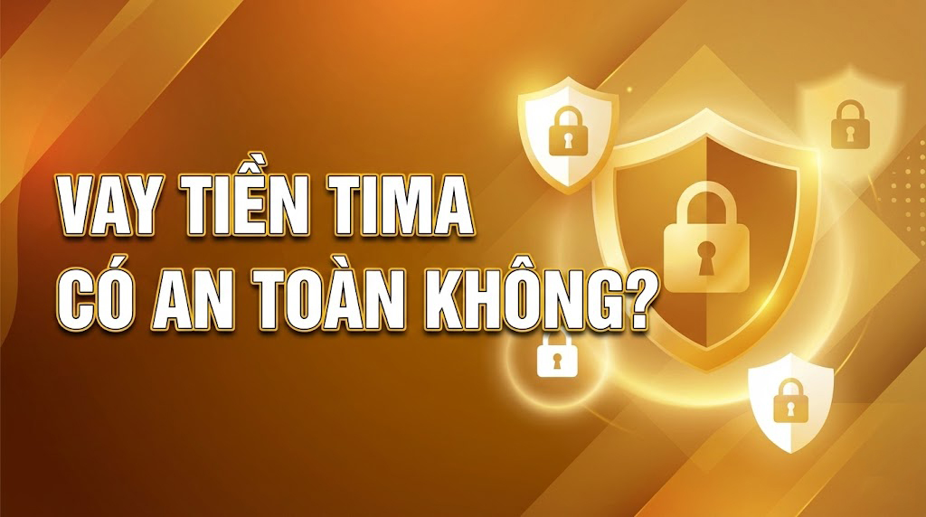 Vay tiền Tima có an toàn không? Review Tima chi tiết