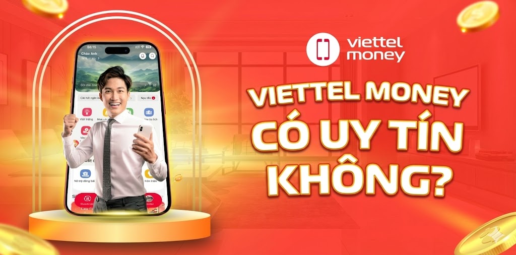 Viettel Money uy tín không? Lợi ích, rủi ro